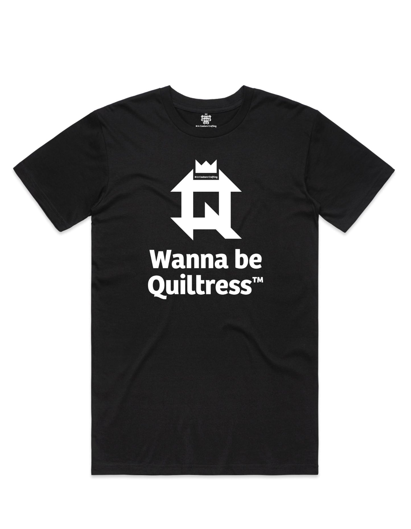 Unisex Wanna Be Quiltress in Training T Shirt