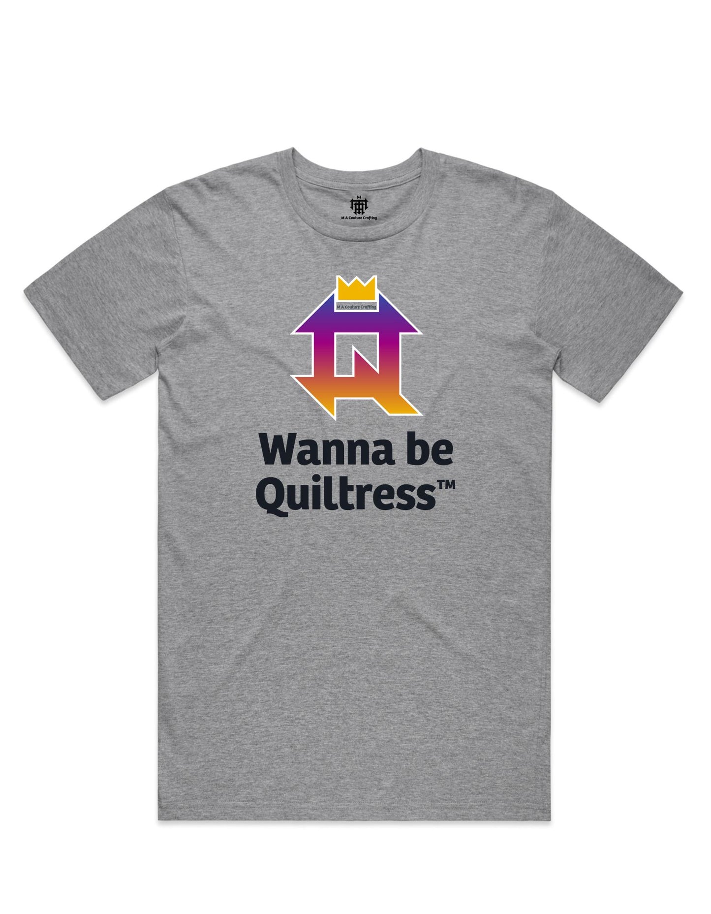 Unisex Wanna Be Quiltress in Training T Shirt