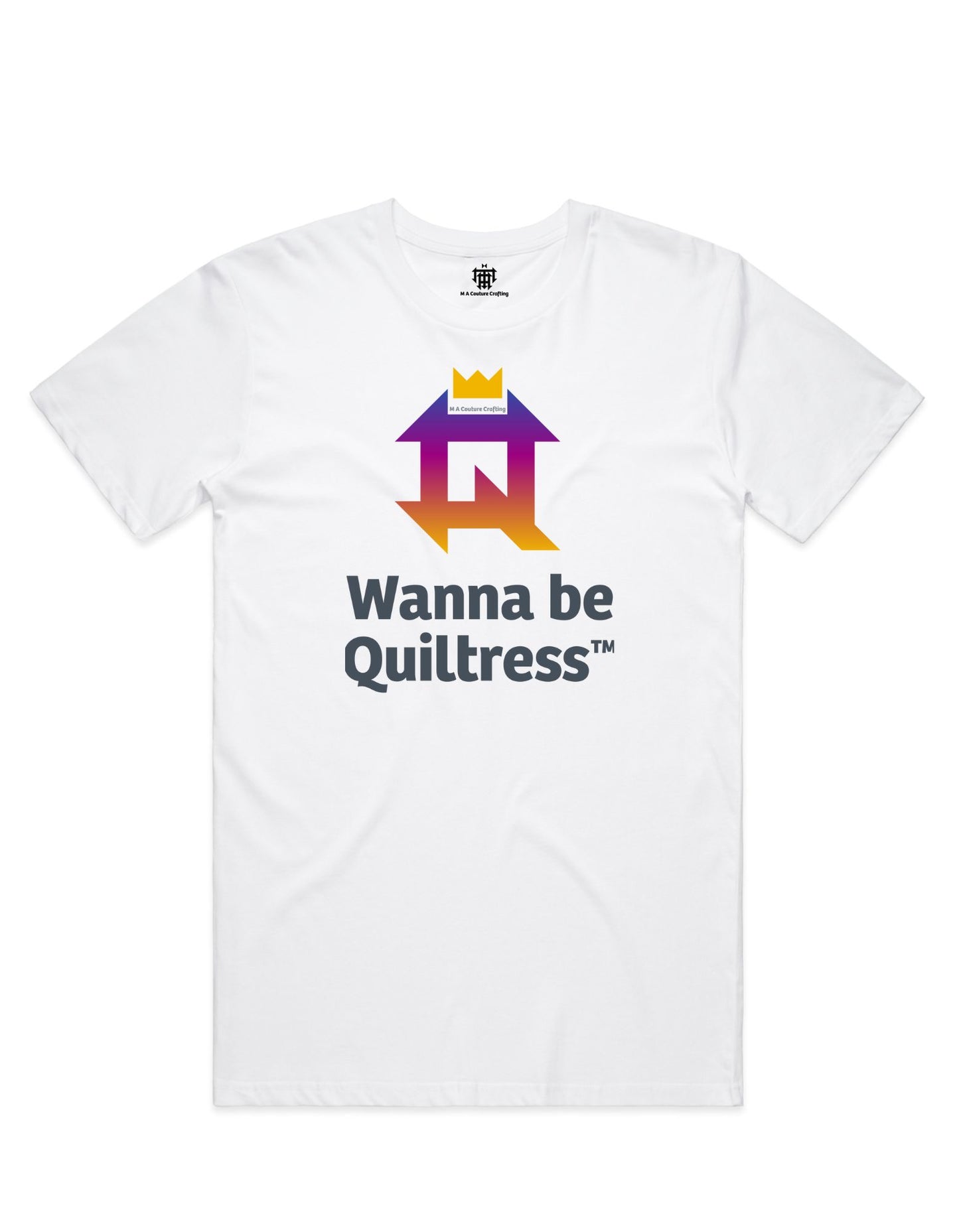 Unisex Wanna Be Quiltress in Training T Shirt